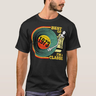 Vintage 1973 Birthday Shirt Im Classic Birthday Sh
