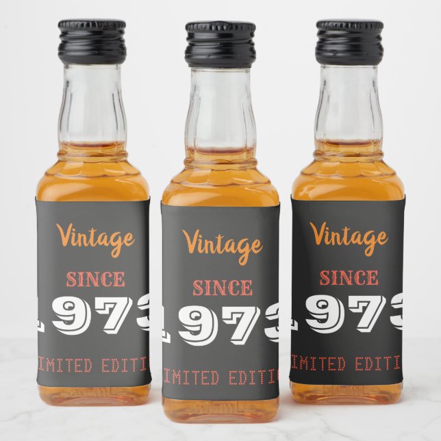  Vintage 1973 Limited Edition Liquor Bottle Label  (Bottles)