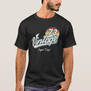 Vintage 1973 Years 50th Birthday 50 Year Old Ago T-Shirt