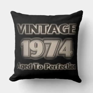 Vintage 1974 - Aged To Perfection Cushion