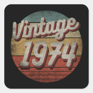 VINTAGE 1974 MEN WOMEN BIRTHDAY GIFT SQUARE STICKER