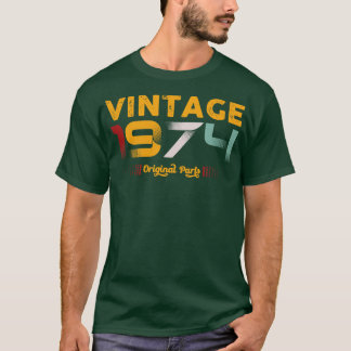 Vintage 1974 Original Parts Family Birthday Gift T-Shirt