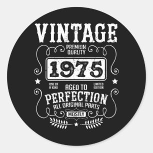 Vintage 1975 Birth Year Birthday Funny Quotes Classic Round Sticker