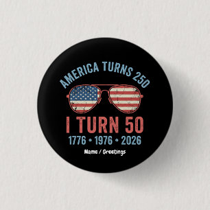 Vintage 1976 America Turns 250 I Turn 50 Patriotic 3 Cm Round Badge