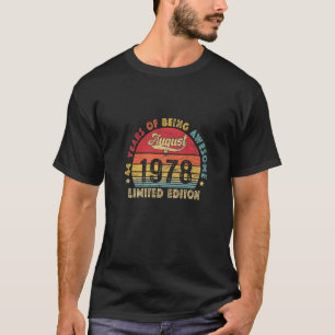 Vintage 1978 44th Birthday Retro Awesome Since Aug T-Shirt