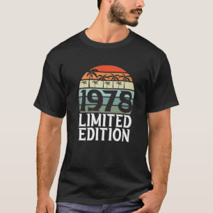 Vintage 1978 Limited Edition 1978 Year Of Birth Bi T-Shirt