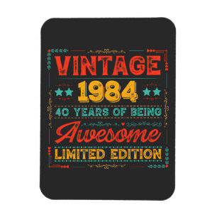 Vintage 1984 Made in 1984 40th Birthday 40 Years Magnet
