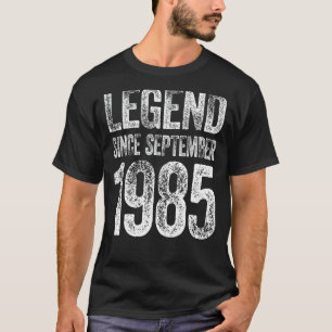 Vintage 1985 Birthday September Born Legend Since T-Shirt