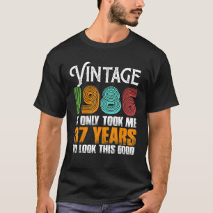 Vintage 1986 37 Years Old Birthday Idea or for Fat T-Shirt