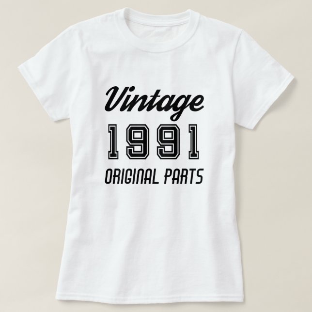 Vintage 1991 Original Parts Birthday T-Shirt (Design Front)