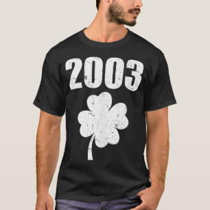 Vintage 2003 21st Birthday Saint Patricks Day Sham T-Shirt