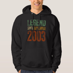 Vintage 2003 Birthday  September Born Legend Since Hoodie
