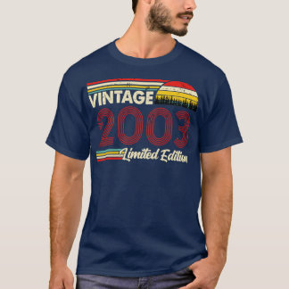 Vintage 2003 Birthday Shirt Limited Edition 2003 B