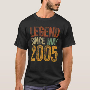 Vintage 2005 Birthday May Born Legend Since 2005 T-Shirt