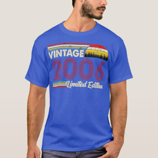 Vintage 2006 Birthday Shirt Limited Edition 2006 B
