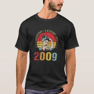 Vintage 2009 Birthday Legendary Awesome Epic Since T-Shirt