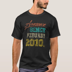 Vintage 2010 Awesome Since February Happy My 12th T-Shirt