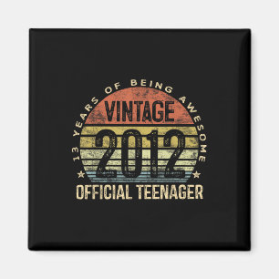Vintage 2012 Official Teenager 13th Birthday Gifts Magnet
