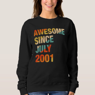 Vintage 21st Birthday Awesome Since July 2001 21 Y Sweatshirt
