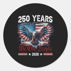 Vintage 250 Years 1776-2026 250th Birthday 4th Of Classic Round Sticker