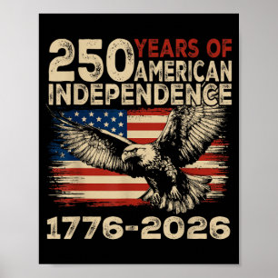 Vintage 250th USA Independence Day 4th July 1776 Poster