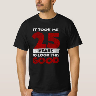 Vintage 25 Years Old Funny 25th Birthday Gift T-Shirt