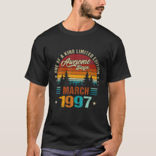 Vintage 25Th Birthday Awesome Since March 1997 T-Shirt
