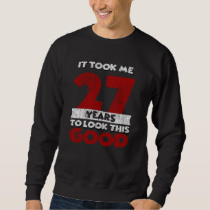 Vintage 27 Years Old Funny 27th Birthday Gift Sweatshirt