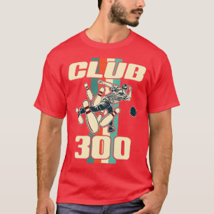 Vintage 300 Bowling Vintage Retro Club T T-Shirt