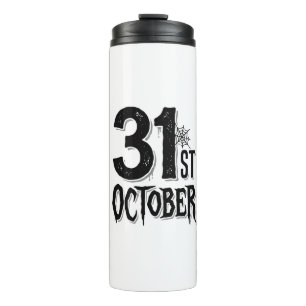 Vintage 31st October Halloween Typography Design_1 Thermal Tumbler