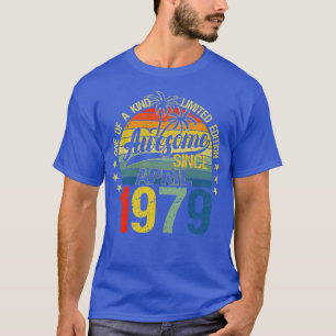Vintage 43 Years Old April 1979 Decorations 43rd B T-Shirt