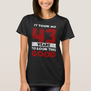 Vintage 43 Years Old Funny 43rd Birthday Gift T-Shirt