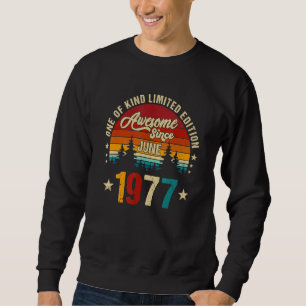 Vintage 45th Birthday Awesome Since June 1977 Epic Sweatshirt