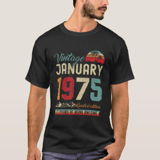 Vintage 47Th Birthday January 1975 47 Years Old T-Shirt