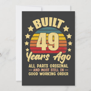Vintage 49th Birthday Built 49 Years Ago Funny