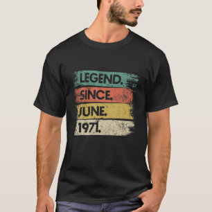 Vintage 50 Years Old 50Th Birthday Legend Since Ju T-Shirt