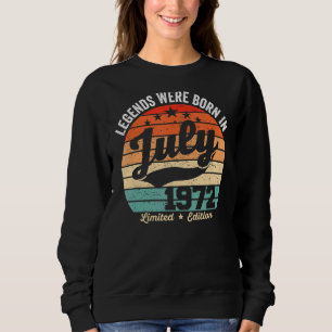 Vintage 50th Birthday Legends Were Born In July 19 Sweatshirt