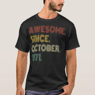 Vintage 51st Birthday Funny Retro Awesome Since Oc T-Shirt