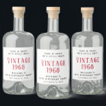 Vintage 60th Birthday Party Liquor Bottle Label<br><div class="desc">Fun liquor bottle labels for his 60th birthday party. Personalise the "Take a Shot He's Still Hot" text if desired,  "Vintage" with the year he was born,  his name and the party date.</div>