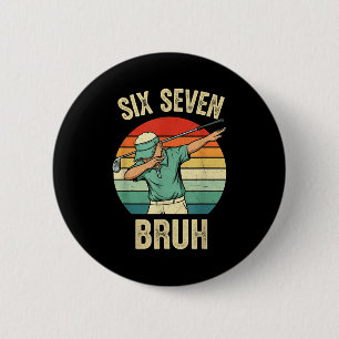 Vintage 67 Meme 6 7 Six Seven Bruh Golf Golfer Fun 6 Cm Round Badge