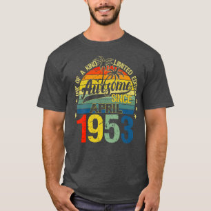 Vintage 69 Years Old April 1953 Decorations 69th B T-Shirt