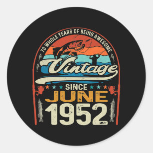 Vintage 70th Birthday June 1952 70 Year Old Classic Round Sticker