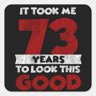 Vintage 73 Years Old Funny 73rd Birthday Gift Square Sticker