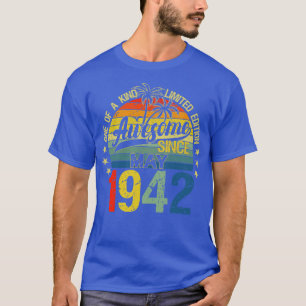 Vintage 80 Years Old May 1942 Decorations 80th Bir T-Shirt