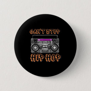 Vintage 80's Can't Stop Hip Hop Boombox 6 Cm Round Badge