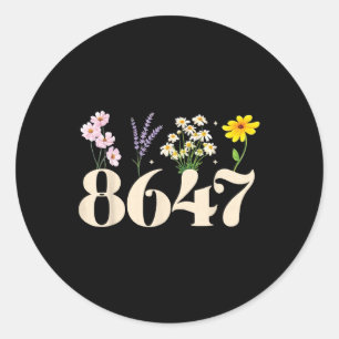 Vintage 86 47 Anti-trump Flower President Classic Round Sticker