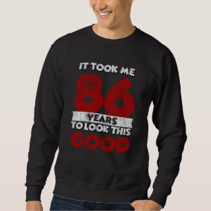 Vintage 86 Years Old Funny 86th Birthday Gift Sweatshirt