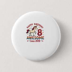 Vintage 8 Awesome Since 2018 Unicorn Birthday Rain 6 Cm Round Badge
