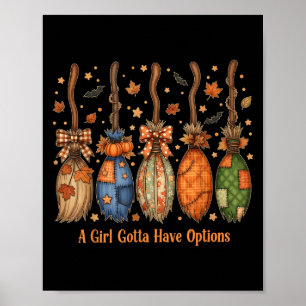 Vintage A Girl Gotta Have Options Halloween Witche Poster