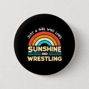 Vintage a Girl Who Loves Sunshine Wrestling 6 Cm Round Badge